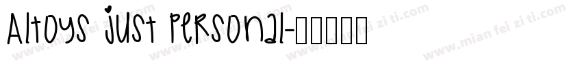 Altoys just personal字体转换